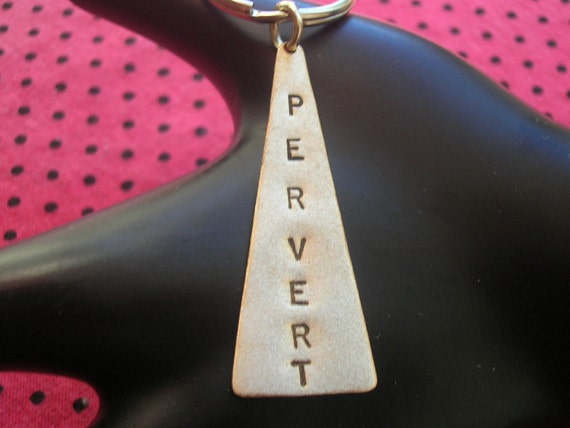 Mens Keychain PERVERT Slut Keychain Porn Star Unisex