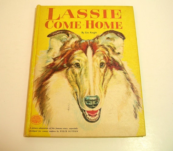 Lassie Come Home By Eric Knight Vintage 1954 Book 