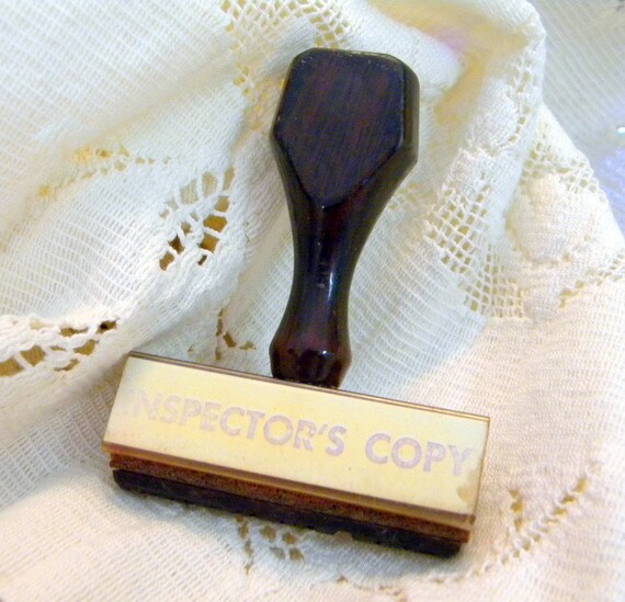 Wood handle rubber stamp vintage inspectors copy stamp