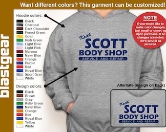 Keith Scott Body Shop hoodie/hooded sweatshirt — Any color/Any size - Adult S, M, L, XL, 2XL, 3XL, 4XL, 5XL Youth S, M, L, XL