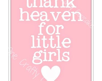 Thank Heaven For Little Girls Nursery Art Printable