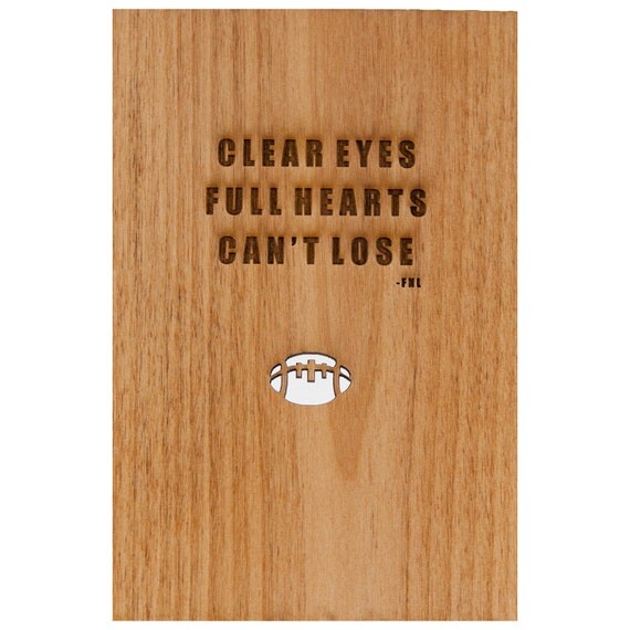 Clear Eyes Full Hearts Can't Lose Friday Night Lights