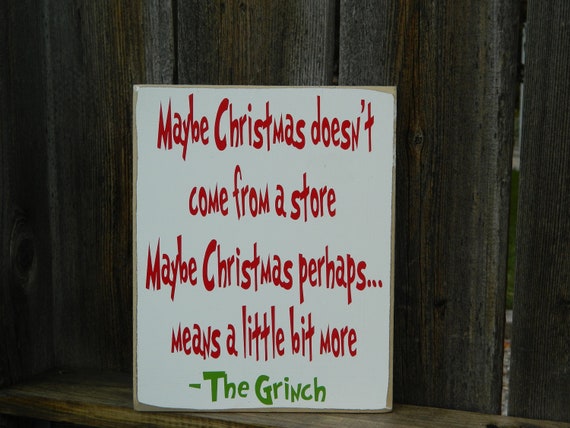 SALEChristmas Grinch signMaybe Christmas by BuzzingBeesCrafts