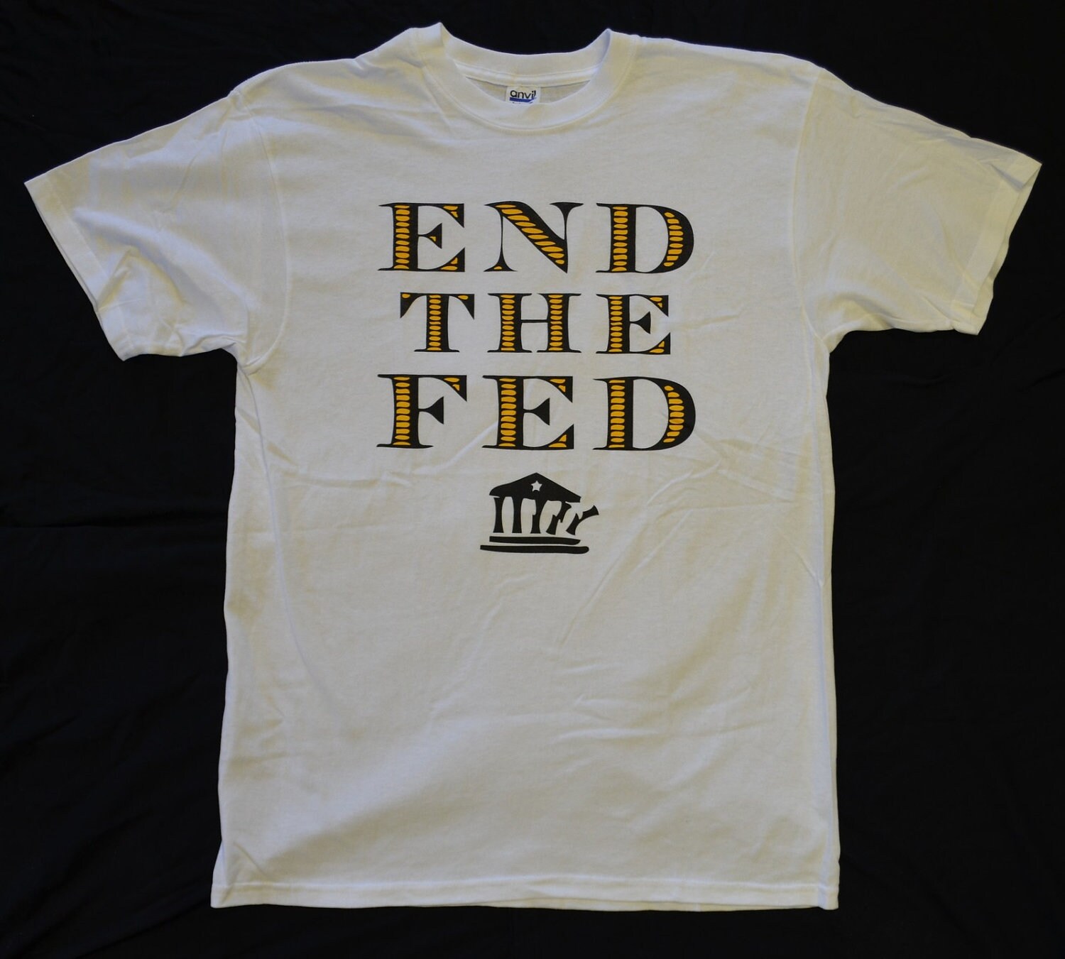 T-Shirt: End the Fed White Unisex Sizes S-4X