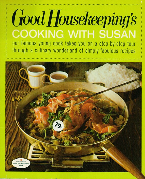Vintage Cookbook 1960s Good Housekeeping's COOKING WITH