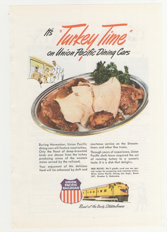 1950 Advertisement Union Pacific Railroad Turkey Time Dining Cars 50s Trains Railway UP Thanksgiving Christmas Wall Art Decor