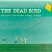 VINTAGE KIDS BOOK The Dead Bird