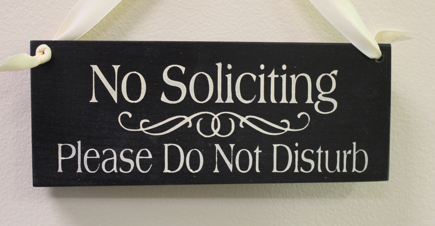 no soliciting signplease do not disturb handpainted wood