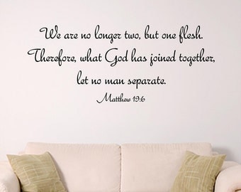Two become one, Bible verse wall graphic, wall decal for bedroom, church wall decal, wedding gift