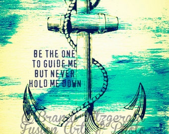 Be Your Own Anchor Inspirational Love Quote By Brandifitzgerald