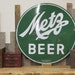 Vintage 1940's Metz Beer Porcelain Sign