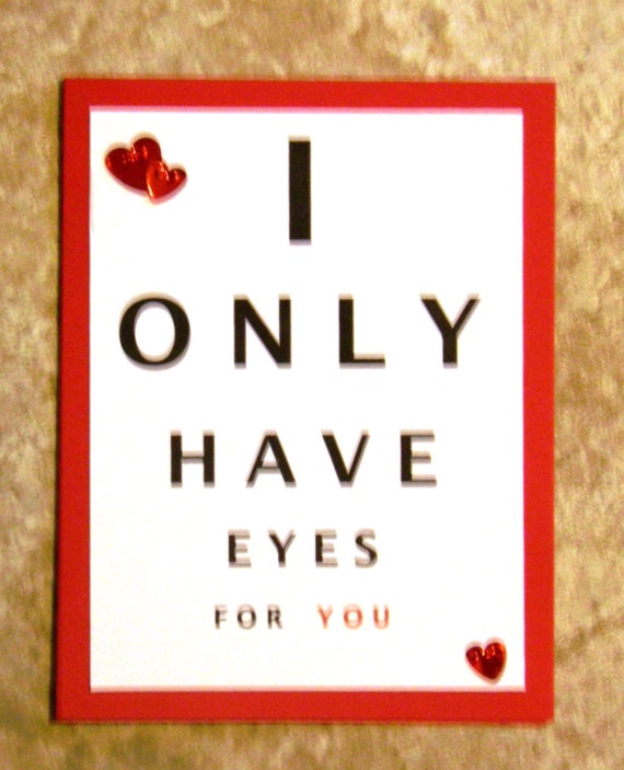 I Only Have Eyes For You Valentine Card