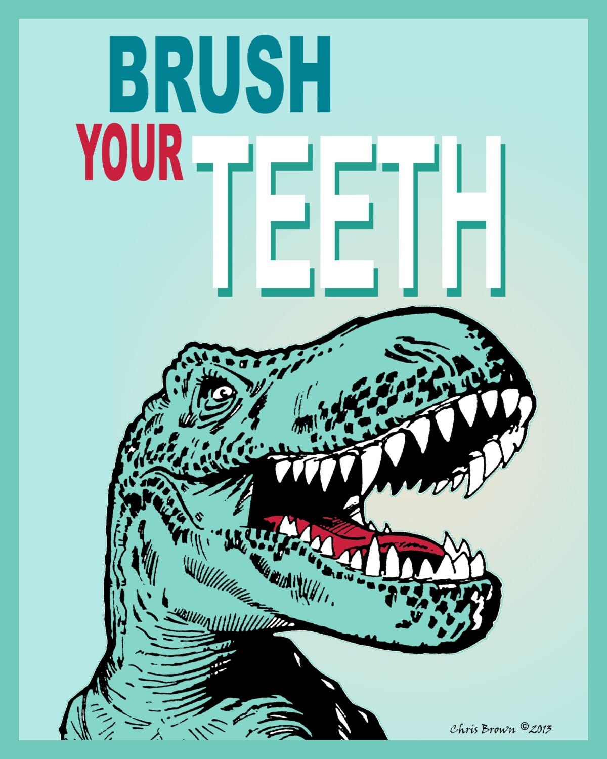 Fine Art Poster Brush Your Teeth 8x10 poster