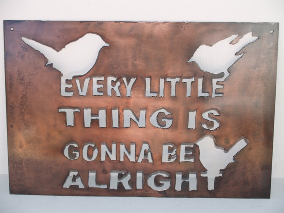 Things are gonna. Every little thing gonna be Alright перевод.