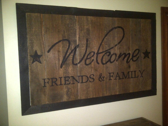 Items similar to Welcome Friends and Family Sign on Etsy