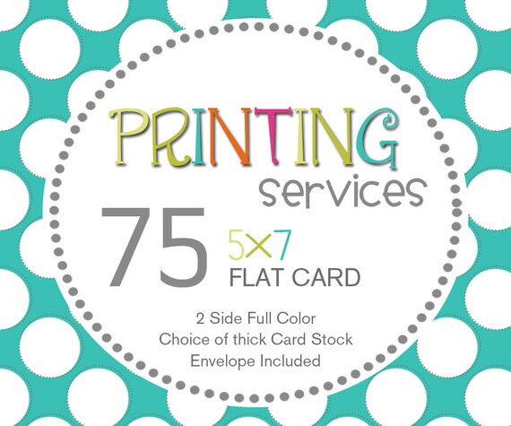 PRINTING SERVICE - 75 Flat Professionally Printed 5x7 Cards - by Gloria's Digi Cards Il_570xn
