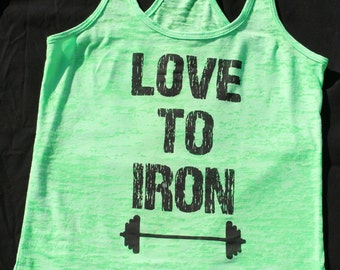 Love To Iron w/barbell burnout tank. Womens Workout Tank Top. Crossfit ...