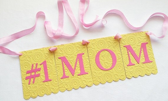Number 1 Mom Banner - Embossed Modern Floral - READY TO SHIP - Mother's Day Home Decor Mothers Day Gift Banner Il_570xn