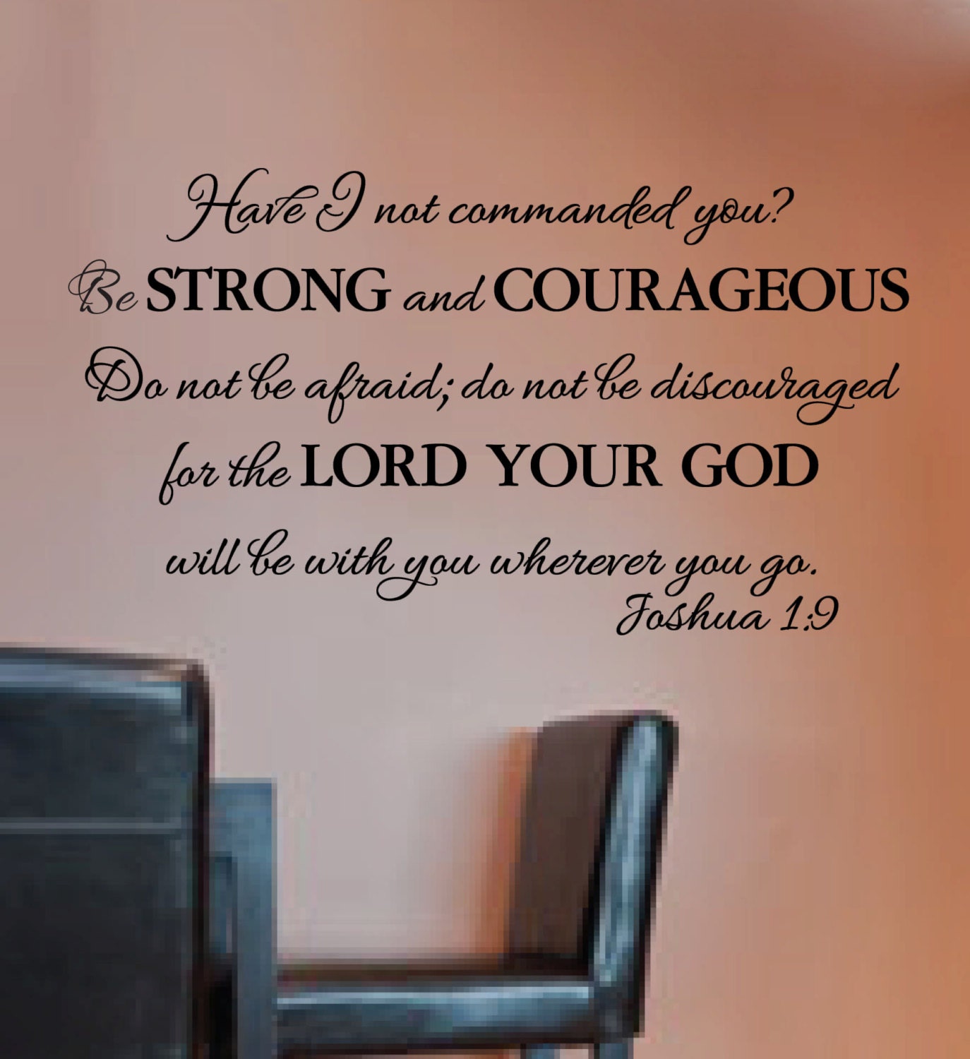 Do Not Be Afraid Or Discouraged Bible Verse