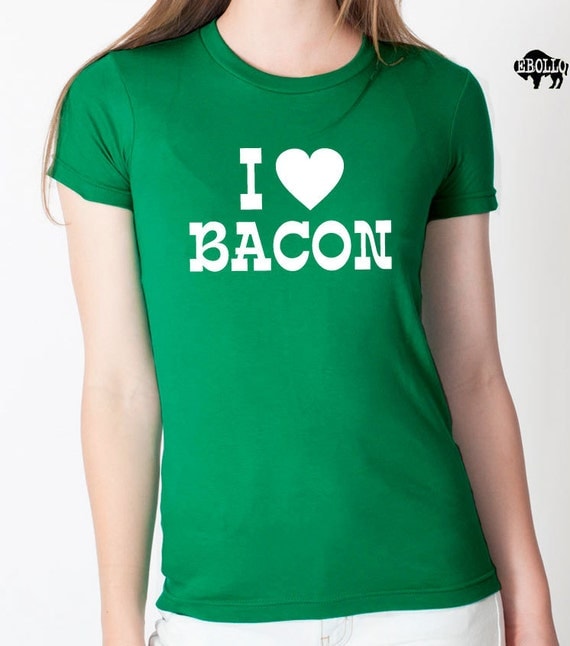Wife Gift I Love Bacon WOMENS T shirt Mom Gift Funny T shirts