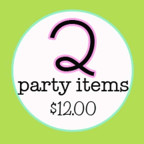 2 Party Items of Choice Digital Print By You. girlsatplay Etsy girls at play Il_570xn