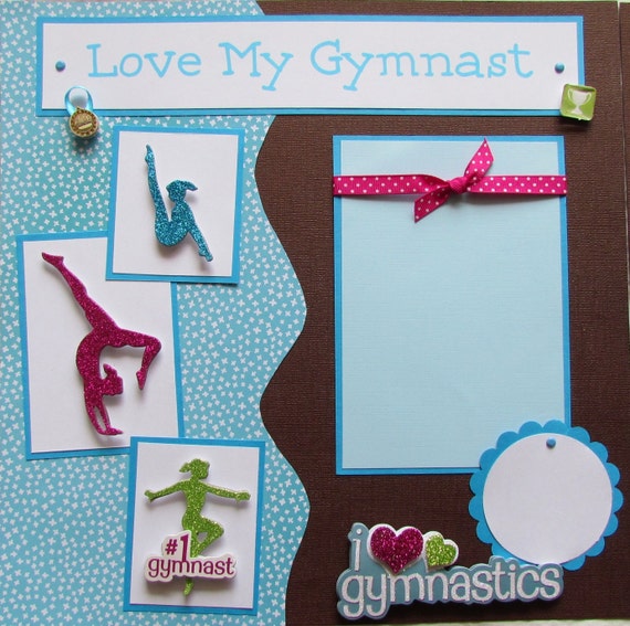 LOVE MY GYMNAST 12x12 Premade Scrapbook Pages GyMNaSTiCS GiRL