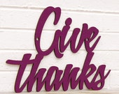 Give Thanks (gratitude, thanksgiving)