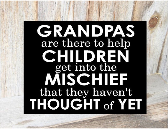 GRANDPAS are there to help CHILDREN get in to by invinyl on Etsy