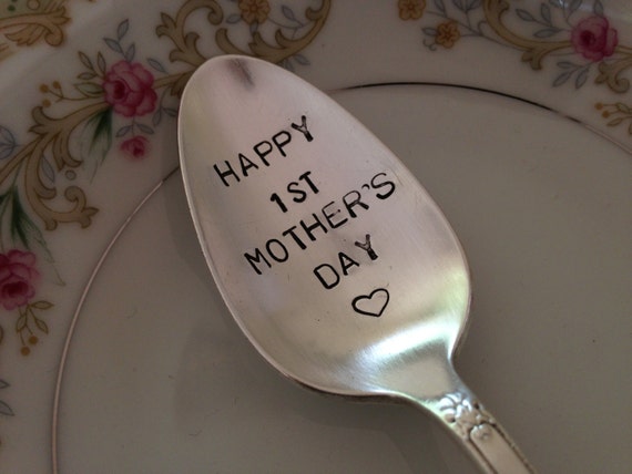 Happy 1st  Mothers Day   vintage silverware hand stamped spoon