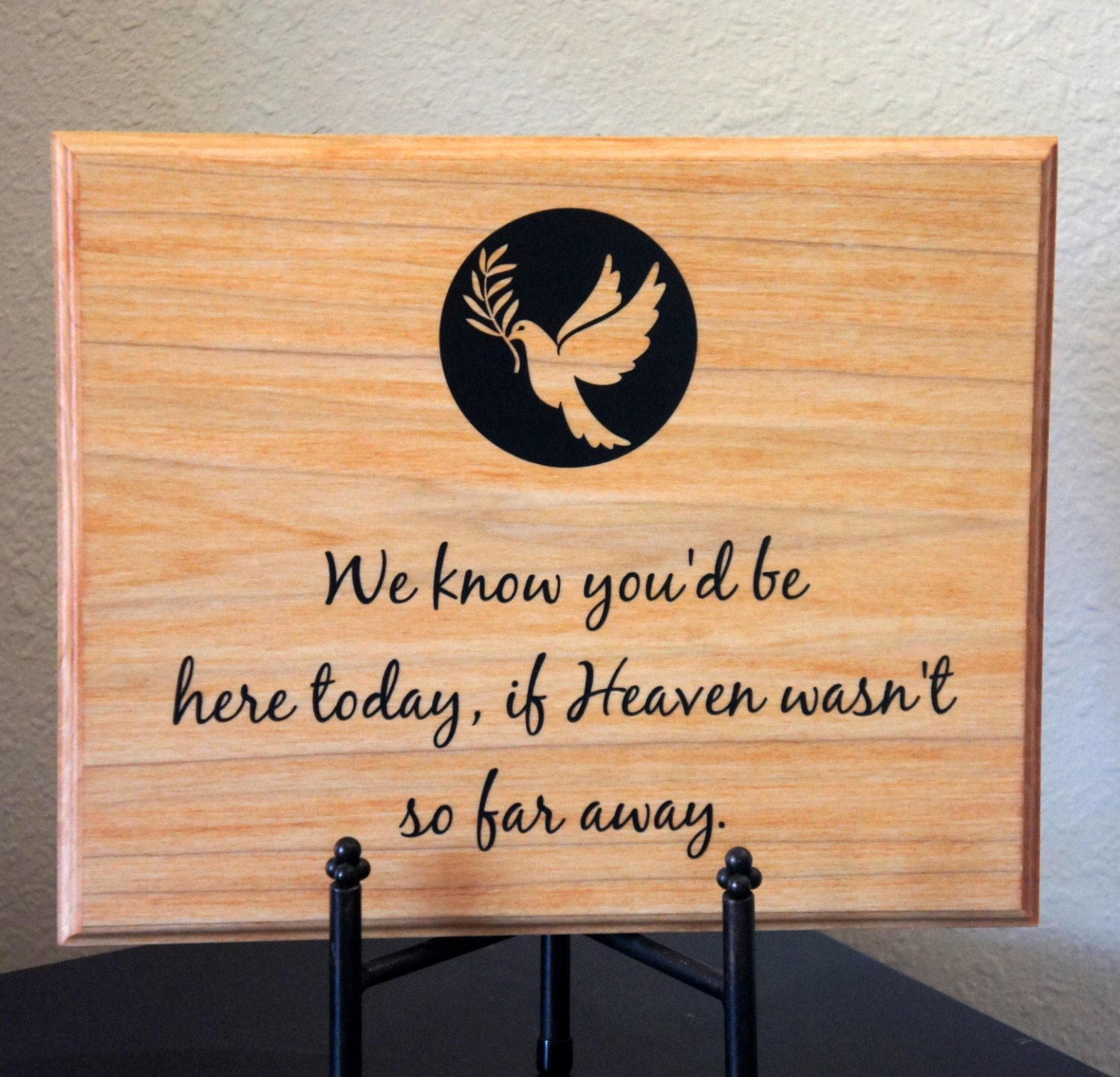 Memorial Plaque for Wedding or event. We know you'd be