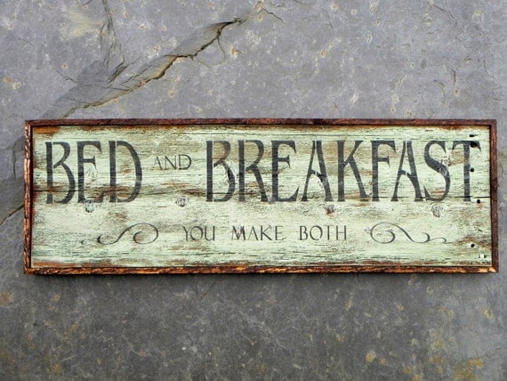 rustic signs    Signs  You Both  Bed and Wood Breakfast Handmade Make  Sign  bar   personalized