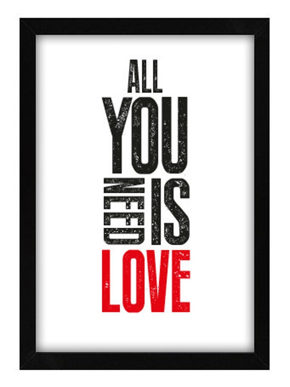 Download A4 Unframed Typographic Word Art Print All You Need Is Love