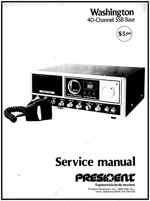 President Washington Service Manual & Schematics by KJ4IYEmanuals