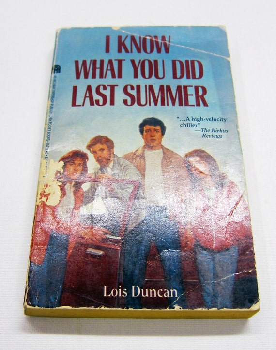 i know what you did last summer by lois duncan i know what you did last summer by lois duncan