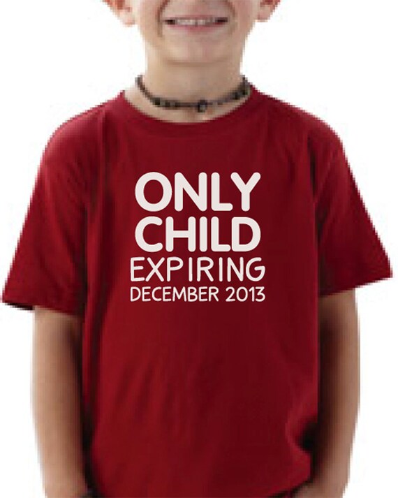 Items similar to Personalized Children kids tshirt. Custom Only Child