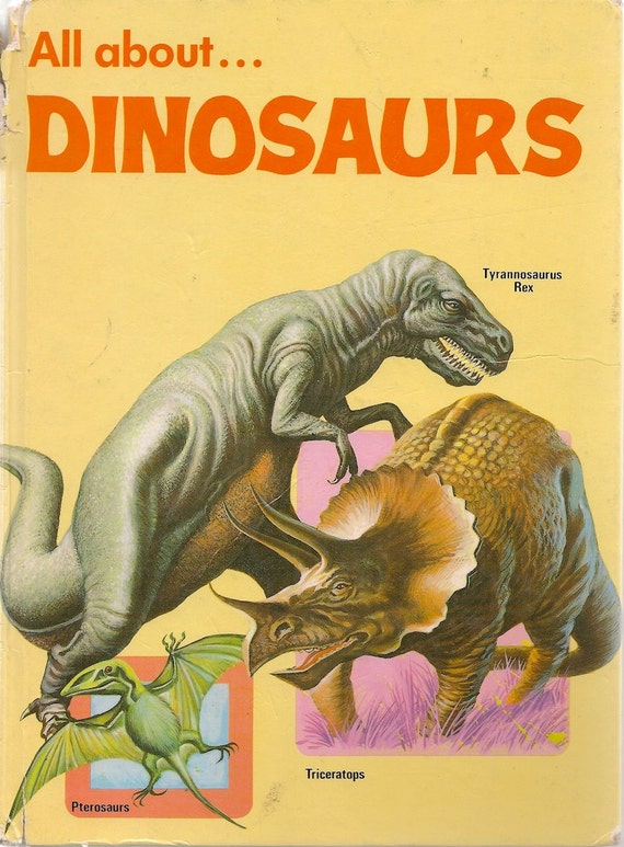 Vintage Kids Book All About Dinosaurs