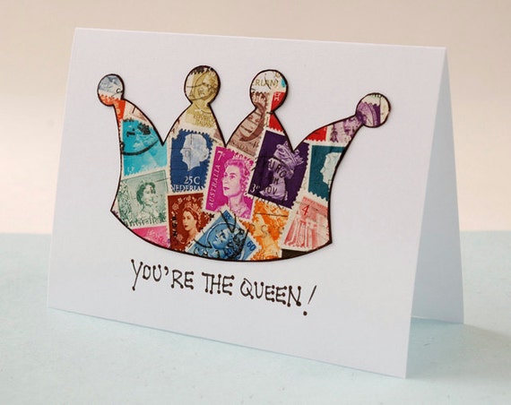 Friendship Card - Thank You Card - Queen Theme - Postage Stamp Art - Collage Art - Queen Stamps