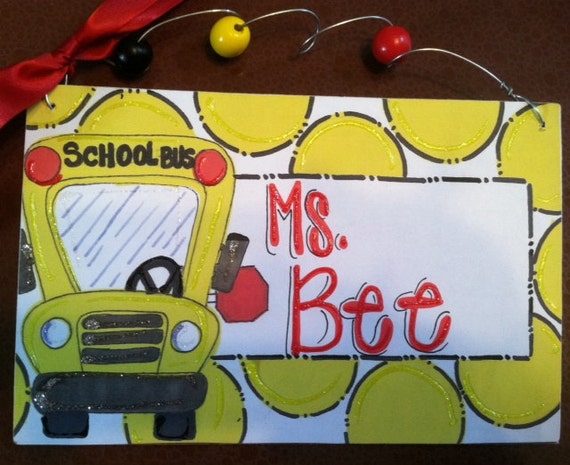 Items similar to Hand Personalized bus sign cute for teacher or bus ...