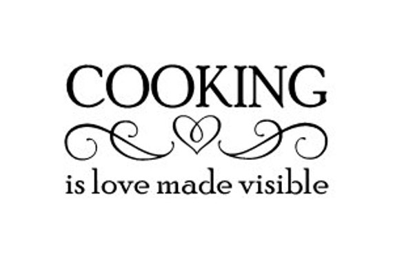 Download Cooking is Love made visible Wall Vinyl Decal