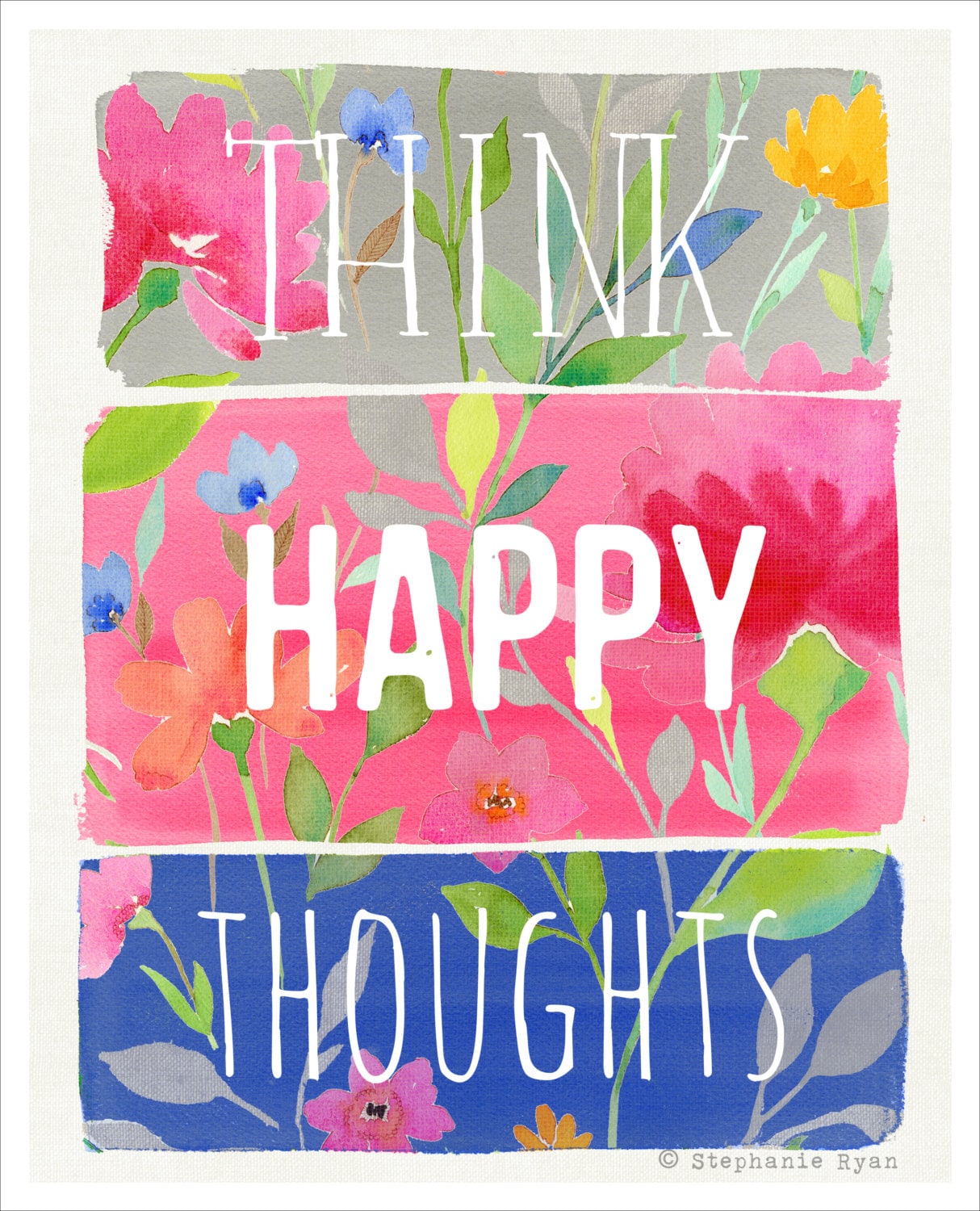 Think Happy Thoughts Art Print