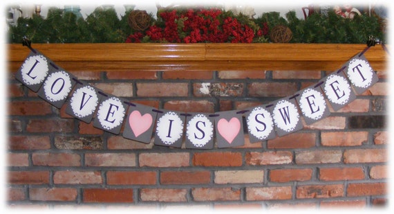 LOVE IS SWEET Wedding Banner in grey - victorian style