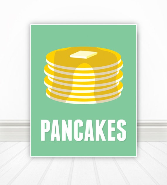 Pancakes Pancakes Print Breakfast Sign Breakfast Art