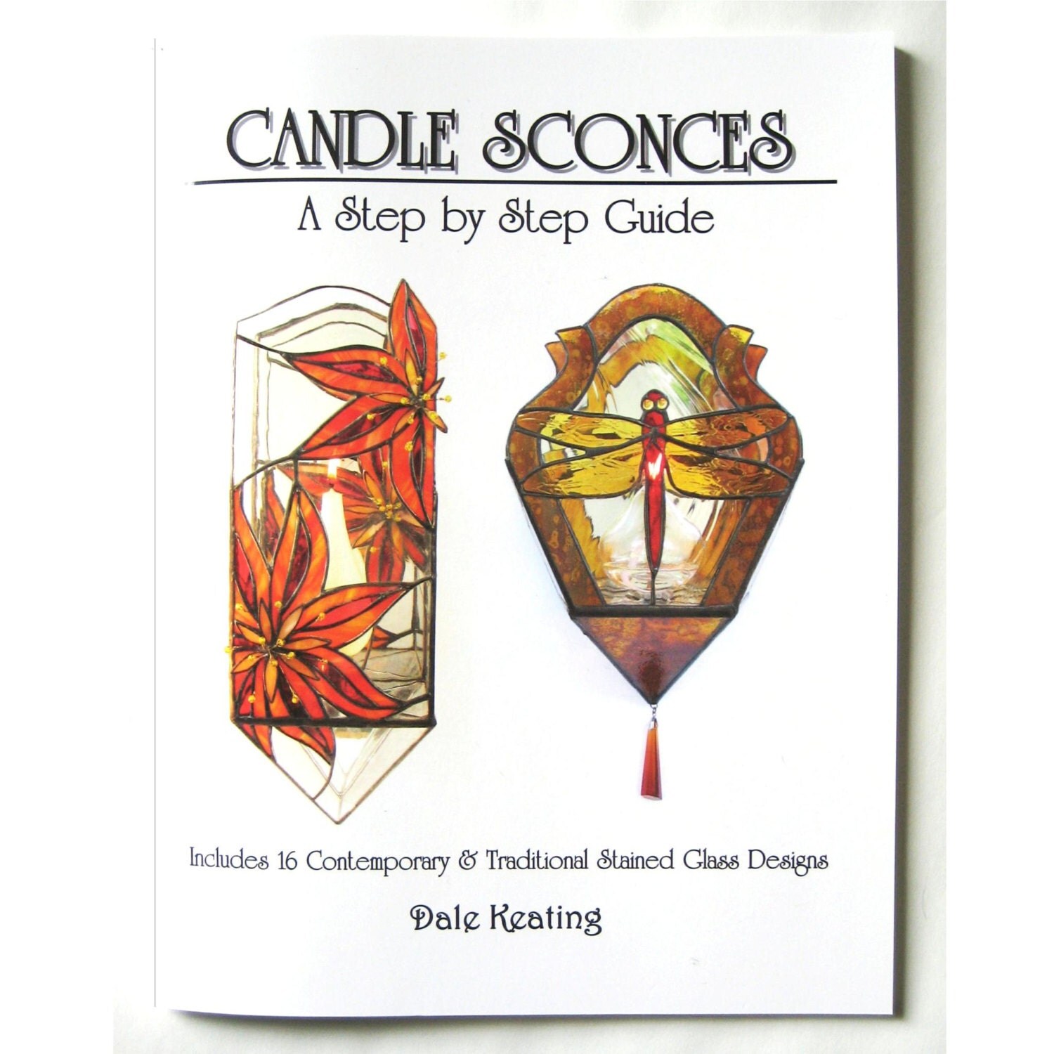 Stained Glass Pattern Book Candle Sconces A Step by Step