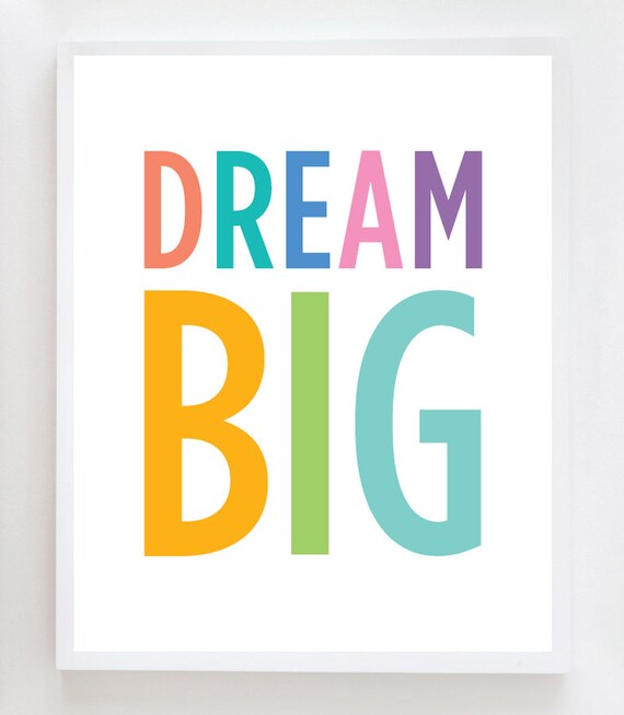 Dream Big Quote Wall Art Print Design