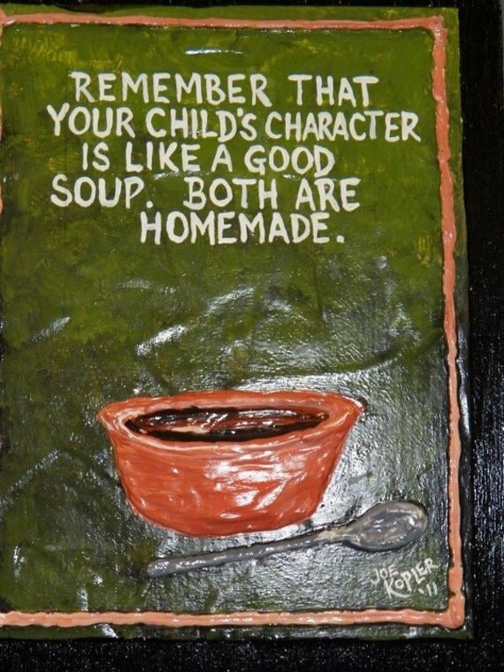 108. A Good Soup Quote