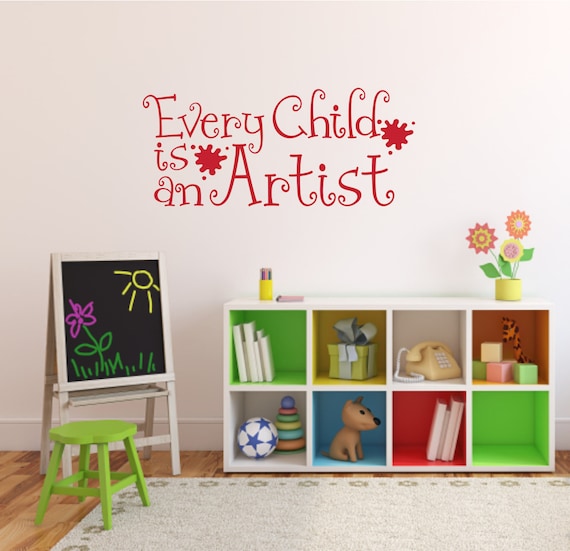 Items similar to Children Wall Decal Quote Every Child Is An Artist ...