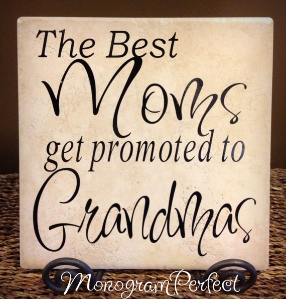 The Best Moms Get Promoted To Grandmas Vinyl Art Decorative