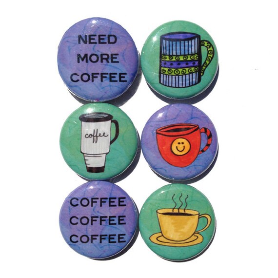 Coffee Coffee Pinback Buttons 1 inch coffee mug
