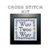 DIY Wuv Twoo Wuv - The Princess Bride cross stitch KIT