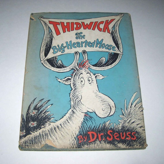 Thidwick the BigHearted Moose by Dr. Seuss 1948 First Edition